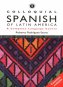 Colloquial Spanish of Latin America