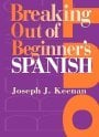 Breaking Out of Beginner's Spanish